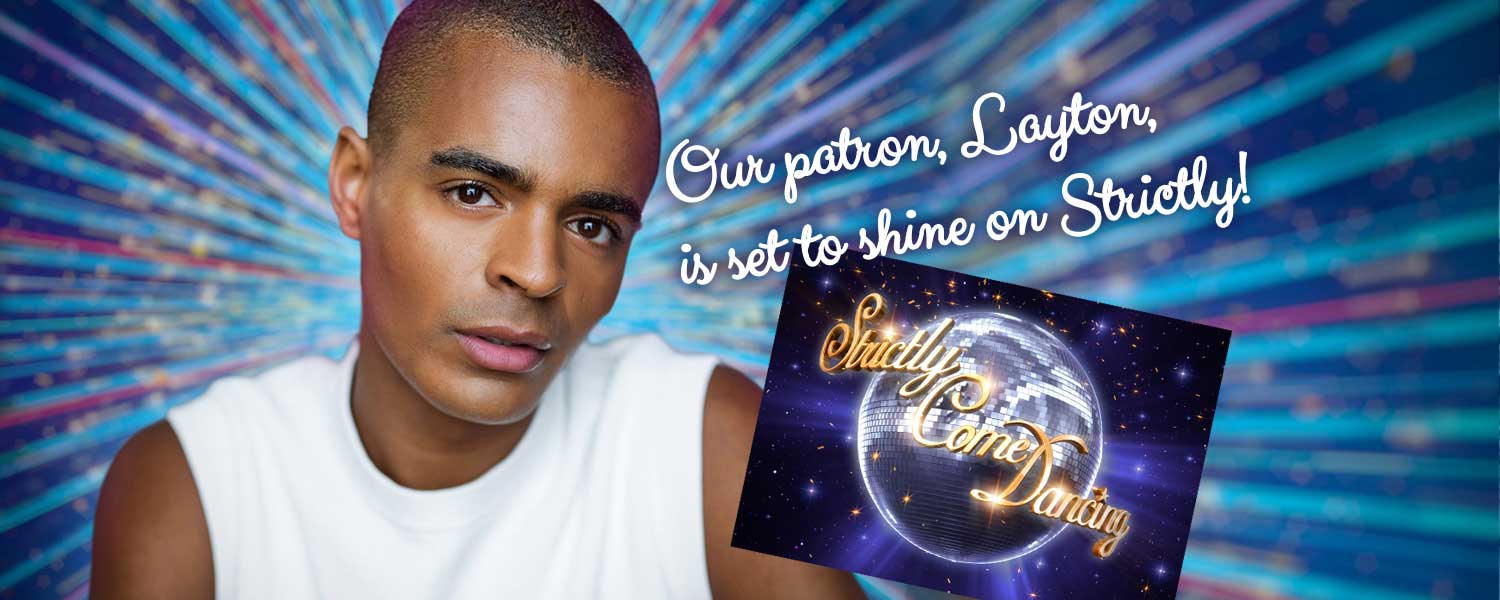 Layton Williams: Our Patron is set to Shine on 