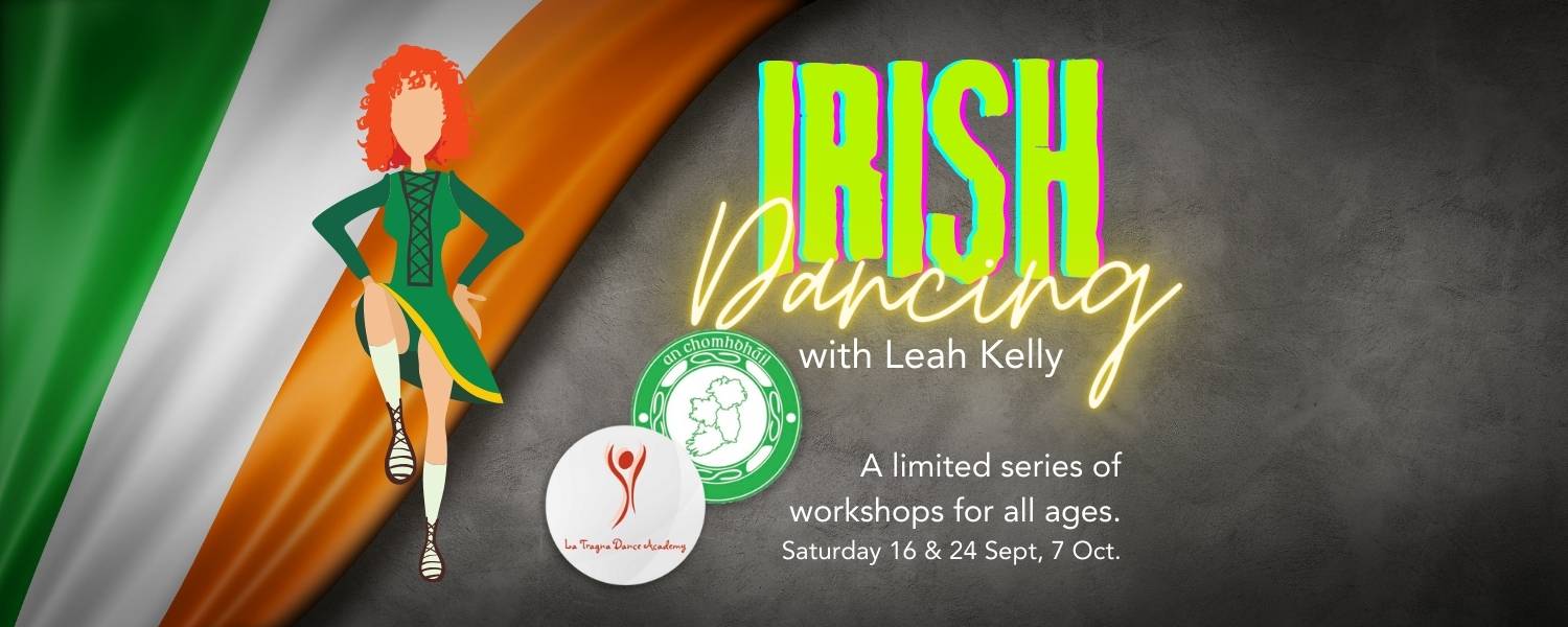 Irish Dancing Workshops at La Tragna Dance Academy